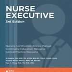 Nurse Executive Review and Resource Manual, 3rd Edition